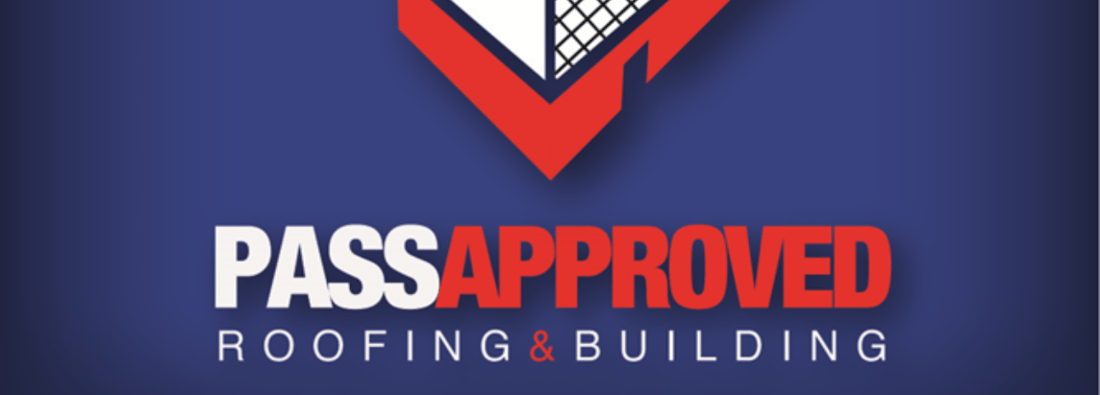 Main header - "Pass Approved Roofing & Building"