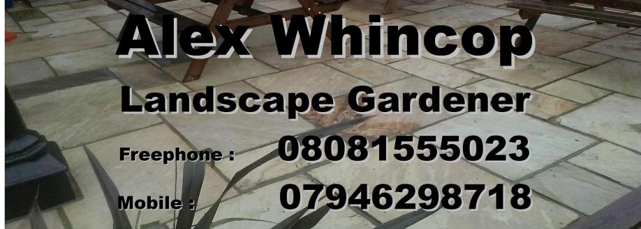 Main header - "Alex Whincop Landscape Gardener"