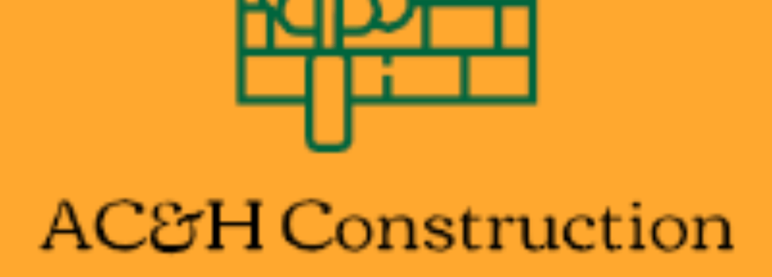 Main header - "AC&H Construction"