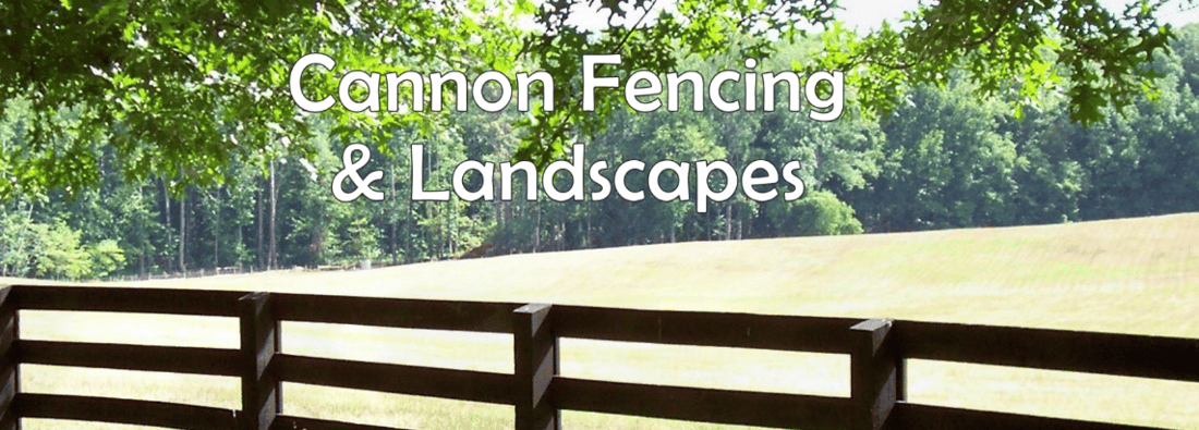 Main header - "Cannon Fencing & Landscapes"