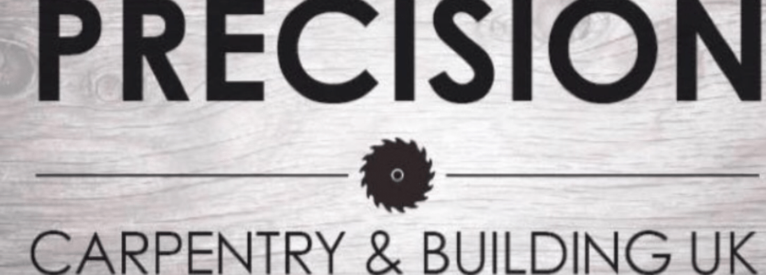 Main header - "Precision Carpentry and Building UK"