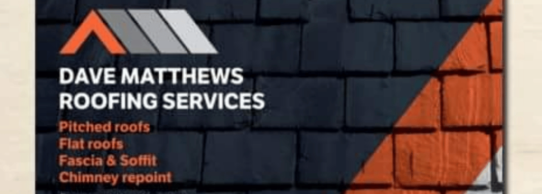 Main header - "DAVE MATTHEWS ROOFING SERVICES"