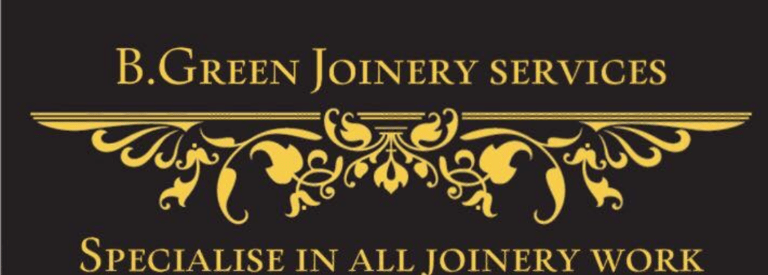 Main header - "B Green Joinery Services"