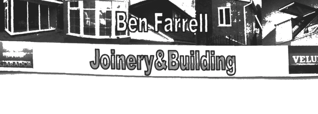 Main header - "Ben farrell joinery/building"