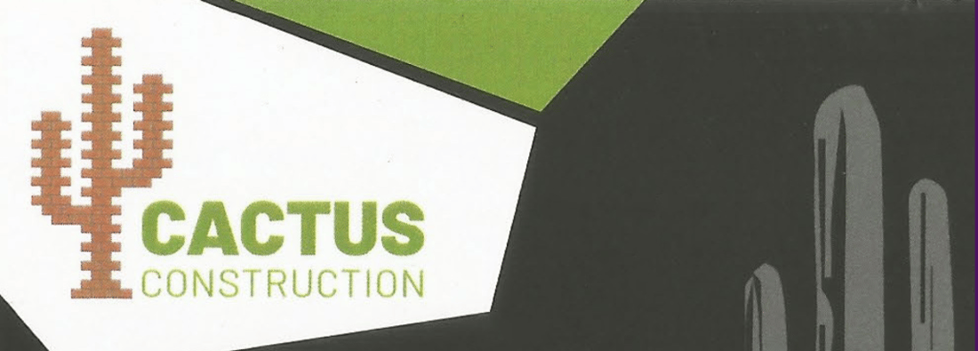 Main header - "Cactus Construction"