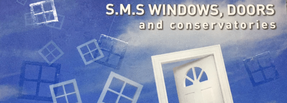 Main header - "s.m.s windows,doors and conservatories"