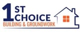 Company/TP logo - "FIRST CHOICE BUILDING & GROUNDWORKS LTD"