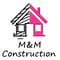Company/TP logo - "M&M Construction"