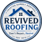 Company/TP logo - "Revived Roofing"
