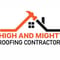 Company/TP logo - "HIGH & MIGHTY ROOFING CONTRACTORS"