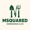 M  Squared Gardening & CO LTD avatar