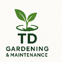 TD Gardening & Maintenance avatar